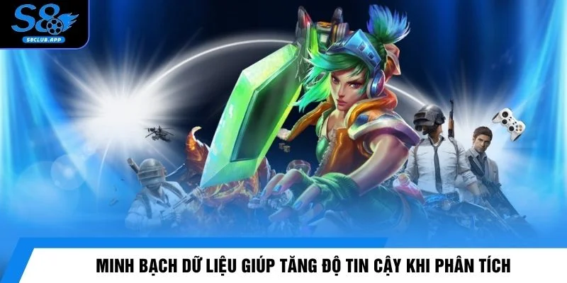 Minh bạch dữ liệu giúp tăng độ tin cậy khi phân tích